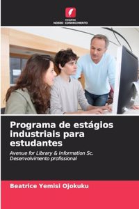 Programa de estágios industriais para estudantes