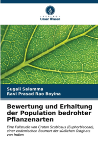 Bewertung und Erhaltung der Population bedrohter Pflanzenarten