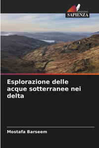 Esplorazione delle acque sotterranee nei delta