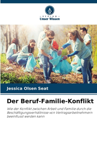 Der Beruf-Familie-Konflikt