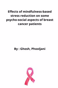 Effects of mindfulness-based stress reduction on some psycho-social aspects of breast cancer patients