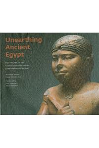 Unearthing Ancient Egypt