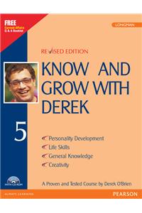 Know and Grow with Derek 5
