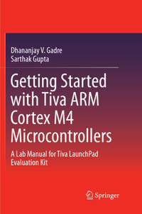 Getting Started with Tiva Arm Cortex M4 Microcontrollers
