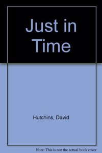 Just in Time