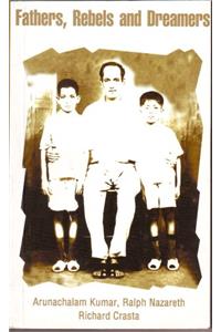 Fathers, Rebels and Dreamers