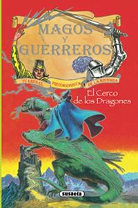 El cerco de los dragones (Magos y guerreros) (Spanish Edition)