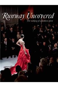 Runway Uncovered