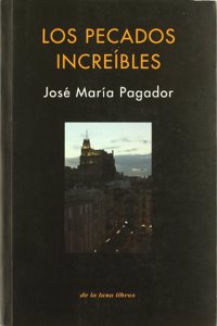 Los Pecados Increible - Jose Maria Pagador