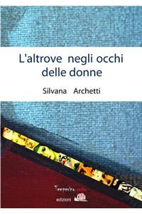 L'altrove negli occhi delle donne