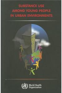 Substance Use Among Young People in Urban Environments