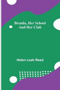 Brenda, Her School and Her Club