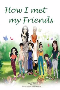 How I Met My Friends