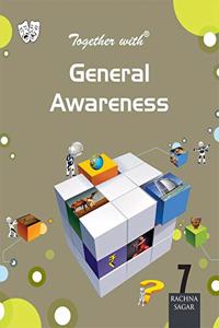 Together With General Awareness for Class 7