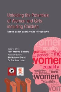 Unfolding The Potentials Of Women And Girls Including Children - Sabka Saath Sabka Vikas Perspective