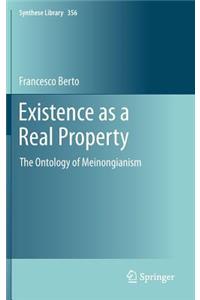 Existence as a Real Property
