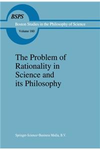 Problem of Rationality in Science and Its Philosophy