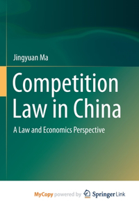 Competition Law in China