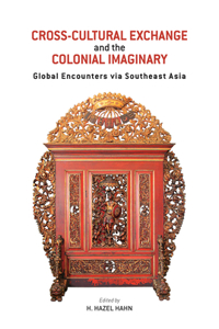 Cross-Cultural Exchange and the Colonial Imaginary