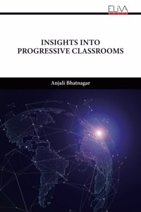 Insights into Progressive Classrooms