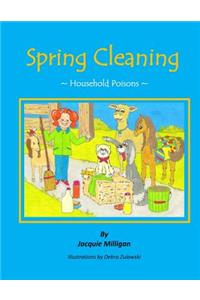 Spring Cleaning: Household Poisons