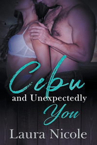 Cebu and Unexpectedly You