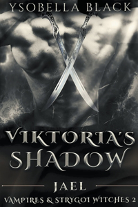 Viktoria's Shadow