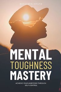 Mental Toughness Mastery