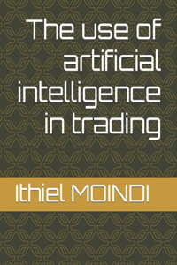 use of artificial intelligence in trading