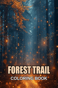Forest Trail Coloring Book
