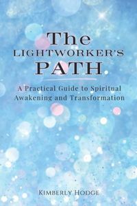 The Lightworker's Path