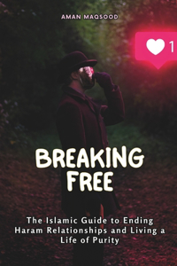 Breaking Free