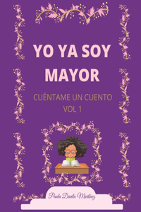Yo YA Soy Mayor
