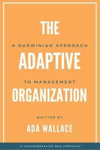 Adaptive Organization