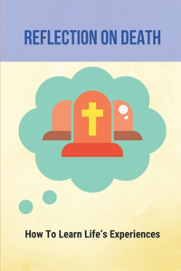 Reflection On Death