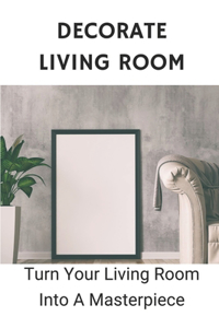 Decorate Living Room