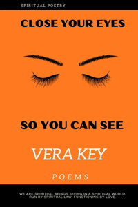 Close Your Eyes So You Can See