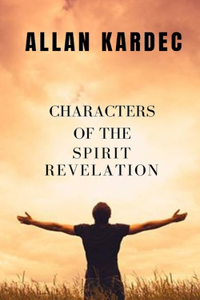 Characters of the Spiritist revelation