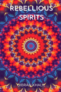 Rebellious Spirits