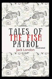 Tales of the Fish Patrol Illustrated