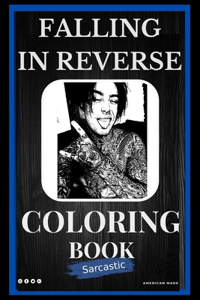 Falling in Reverse Sarcastic Coloring Book