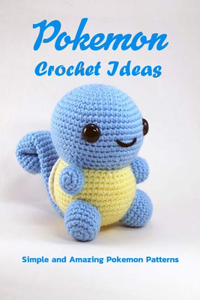 Pokemon Crochet Ideas