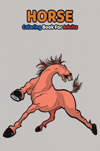 Horse Coloring Book For Adults