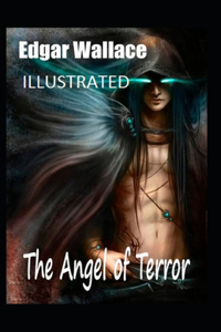 The Angel of Terror Illustrated