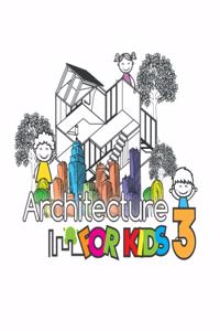 Architecture for Kids 3