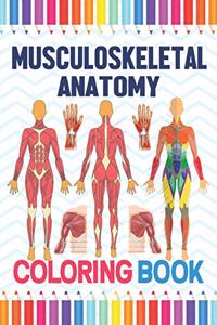 Musculoskeletal Anatomy Coloring Book