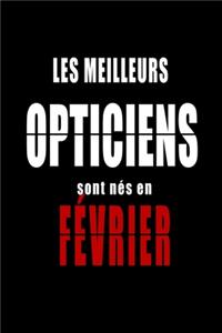Les Meilleurs Opticiens sont nés en Février carnet de notes