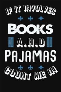 If it involves books and pajamas count me in