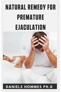 Natural Remedy for Premature Ejaculation