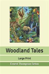 Woodland Tales